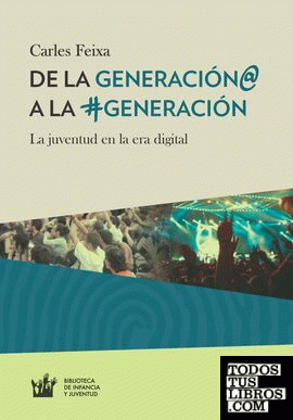 De la Generación@ a la #Generación
