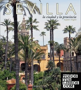 Sevilla, ciudad y provincia