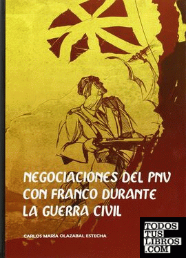 Negociaciones del PNV con Franco durante la guerra civil