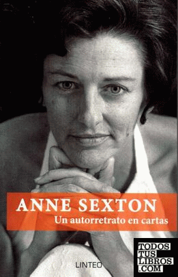 Anne Sexton: un autorretrato en cartas
