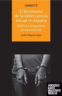 El fenómeno de la delincuencia sexual en España