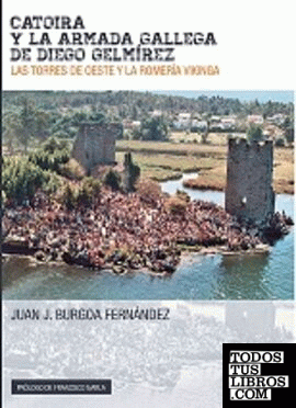 Catoira y la armada gallega de Diego Gelmírez