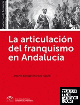 La articulación del franquismo en Andalucía