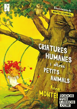 Criatures humanes i altres petits animals