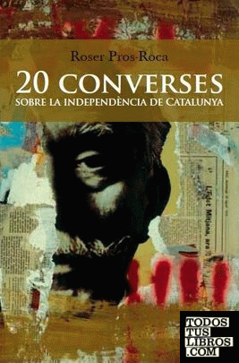 20 converses sobre la independència de Catalunya