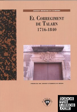 El corregiment de Talarn, 1716-1840
