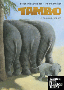 Tambo, el pequeño elefante