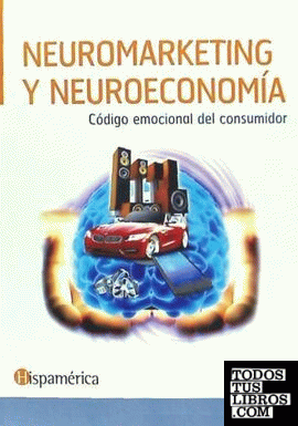 Neuromarketing y neuroeconomia