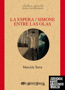 La Espera / Simone / Entre las Olas