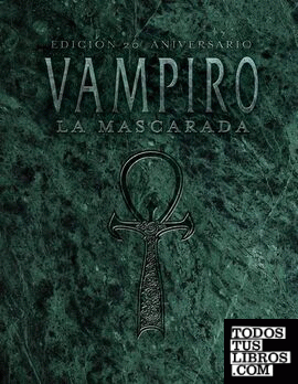 Vampiro La Mascarada: Edición 20º Aniversario