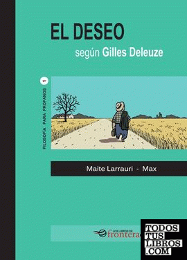 El deseo según Gilles Deleuze