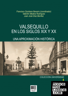 VALSEQUILLO EN LOS SIGLOS XIX Y XX. APROXIMACION HISTORICA
