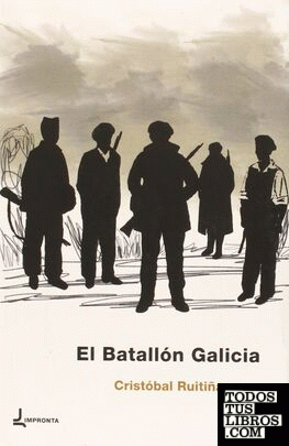 El batallón Galicia