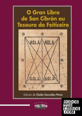O GRAN LIBRO DE SAN CIBRÁN OU TESOURO DO FEITICEIRO