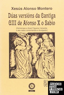 Dúas versións da Cantiga CIII de Afonso X o Sabio