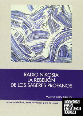 Radio Nikosia. La rebelión de los saberes profanos