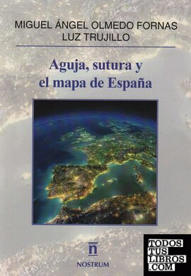 Aguja, sutura y el mapa de España