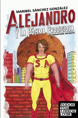 Alejandro y la pócima prodigiosa