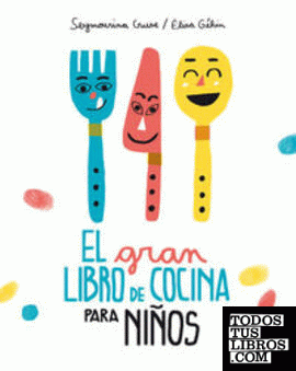 El gran libro de cocina para niños