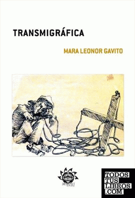 Transmigráfica de Gavito, Mara Leonor 978-84-943341-5-3