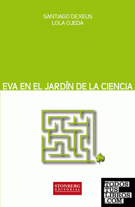 Eva en el jardín de la ciencia