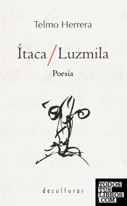 Ítaca/Luzmila