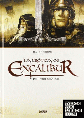 Las crónicas de Excalibur (Vol 1)
