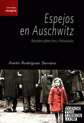 Espejos en Auschwitz