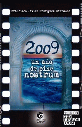 2009, un año de CINE NOSTRUM