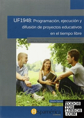 UF1948: Programación, ejecución y difusión de proyectos educativos en el tiempo libre