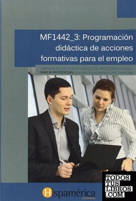 MF1442_3 Programación didáctica de acciones formativas para el empleo
