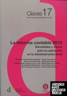 La reforma contable 2015. Novedades y claves para su aplicación en la Administración local