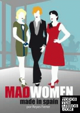 Mad Woman made in Spain