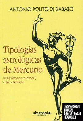 TIPOLOGÍAS ASTROLÓGICAS DE MERCURIO