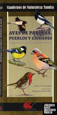 Aves de Parques, Pueblos Y Ciudades
