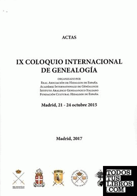 Actas IX Coloquio Internacional de Genealogía