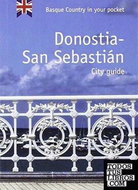 DONOSTIA-SAN SEBASTIÁN. CITY GUIDE