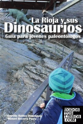 La Rioja y sus dinosaurios