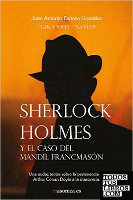 Sherlock Holmes y el caso del mandil francmasón