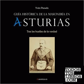 Guía histórica de la masonería en Asturias
