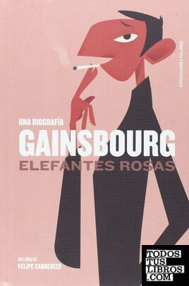 Gainsbourg: elefantes rosas