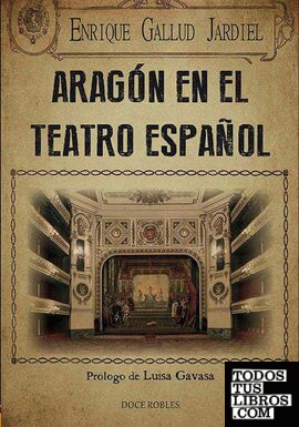 ARAGÓN EN EL TEATRO ESPAÑOL