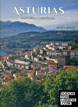 Asturias, conocerla y disfrutarla. Español-inglés