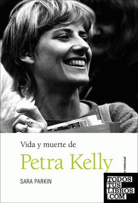 Vida y muerte de Petra Kelly