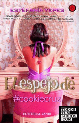 El Espejo de #cookiecruz
