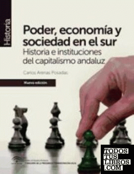 Poder, economía y sociedad en el sur (nueva edición)