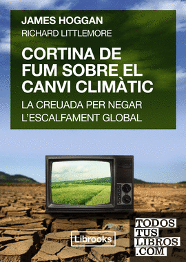 CORTINA DE FUM SOBRE EL CANVI CLIMÀTIC