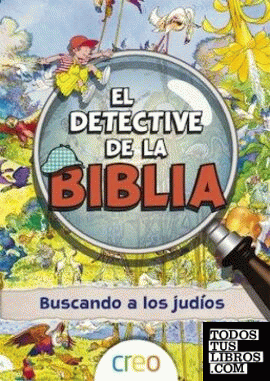 El detective de la Biblia: Buscando a los judíos