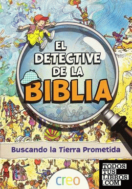 El detective de la Biblia: Buscando la tierra Prometida