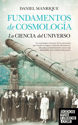 Fundamentos de cosmología, la ciencia del universo